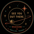 HAUZE See You Out There Sticker