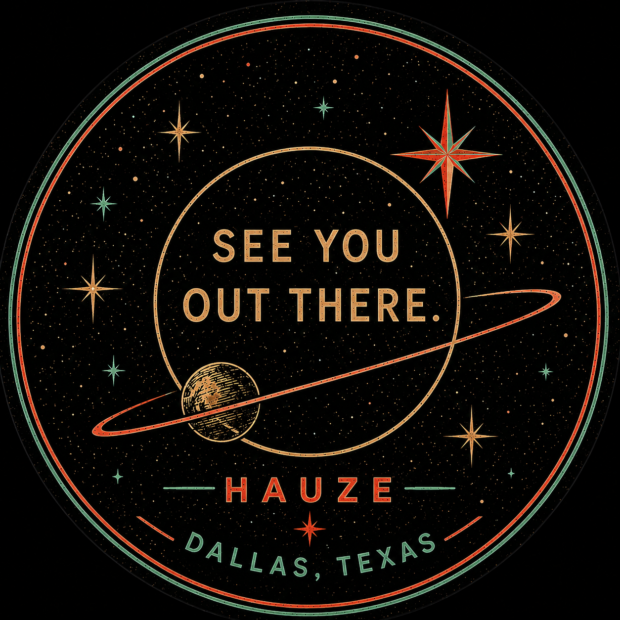 HAUZE See You Out There Sticker